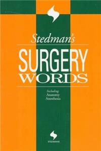 Surgery Words (Stedman's Word Books)