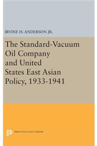The Standard-Vacuum Oil Company and United States East Asian Policy, 1933-1941