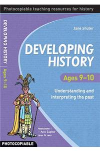 Developing History Ages 9-10