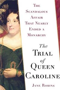The Trial of Queen Caroline