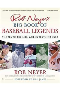 Rob Neyer's Big Book of Baseball Legends