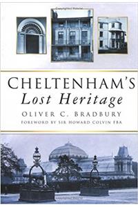 Cheltenham's Lost Heritage