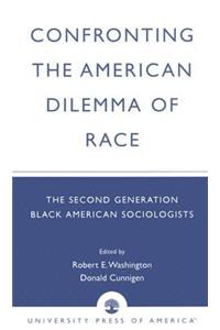 Confronting the American Dilemma of Race