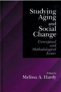 Studying Aging and Social Change