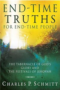 End-Time Truths for End-Time People