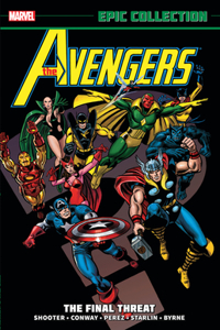 Avengers Epic Collection: The Final Threat