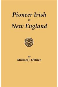 Pioneer Irish in New England