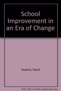 School Improvement in an Era of Change