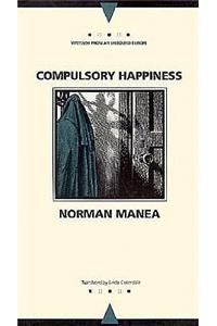 Compulsory Happiness