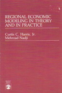 Regional Economic Modelling in Theory and Practice