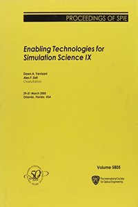 Enabling Technologies for Simulation Science IX