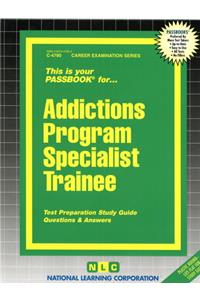 Addictions Program Specialist Trainee