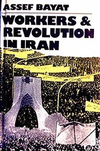 Workers and Revolution in Iran