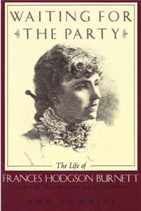 Waiting for the Party