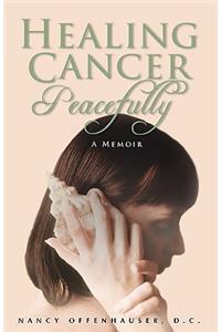 Healing Cancer Peacefully
