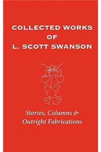 Collected Works of L. Scott Swanson