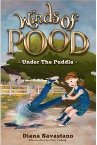 Winds of Pood: Under the Puddle