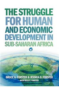 The Struggle for Human and Economic Development in Sub-Saharan Africa