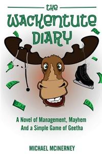 The Wackentute Diary