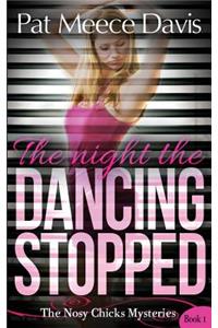 Night the Dancing Stopped