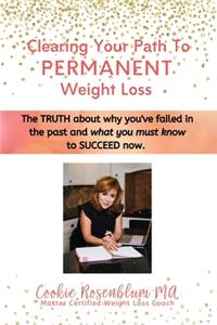 Clearing Your Path to Permanent Weight Loss