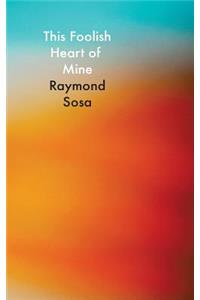 This Foolish Heart of Mine