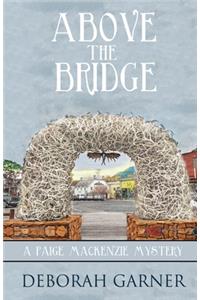 Above the Bridge