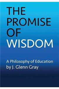 The Promise of Wisdom
