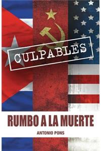 Rumbo A La Muerte