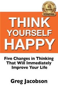 Think Yourself Happy