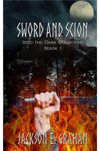 Sword and Scion: Into the Dark Mountains