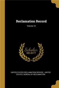 Reclamation Record; Volume 12