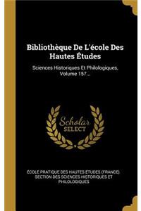 Bibliothèque De L'école Des Hautes Études