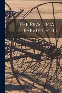 Practical Farmer, V. 115