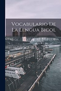 Vocabulario De La Lengua Bicol