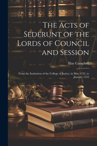 Acts of Sederunt of the Lords of Council and Session