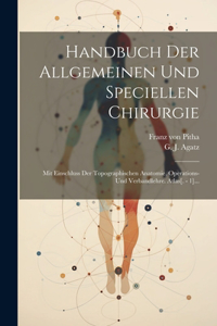 Handbuch Der Allgemeinen Und Speciellen Chirurgie