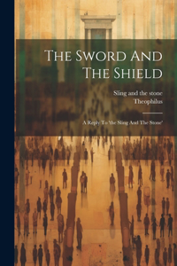 Sword And The Shield