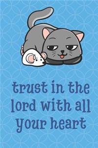 Trust In The Lord With All Your Heart