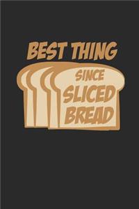 Best Thing Since Sliced Bread