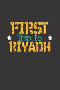 First Trip To Riyadh