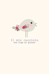 Il mio Cucciolo, una riga al giorno.