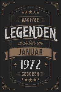 Wahre Legenden wurden im Januar 1972 geboren