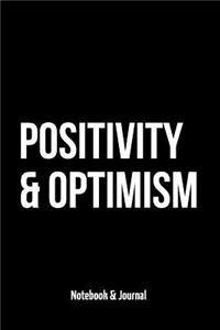 Positivity & Optimism