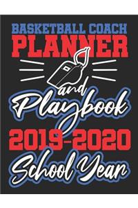 Basketball Coach Planner And Playbook 2019-2020 School Year