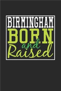 Birmingham Born And Raised