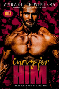 Curvy for Him