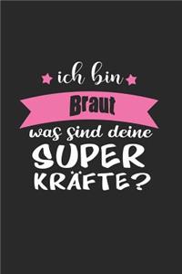 Ich Bin Braut Was Sind Deine Superkräfte?