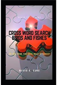 Cross Word Search BIRDS AND FISHES