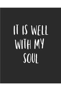 It Is Well With My Soul